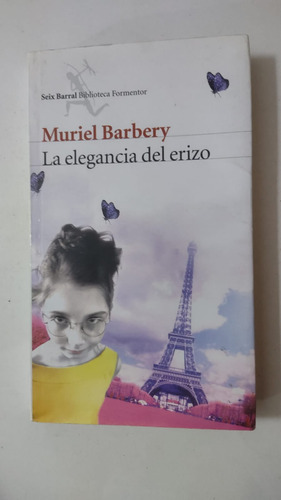 La Elegancia Del Erizo-muriel Barbery-ed.seix Barral-(86)