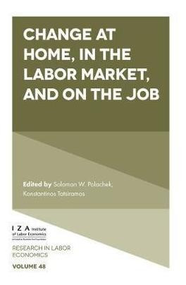 Change At Home, In The Labor Market, And On The Job - Sol...