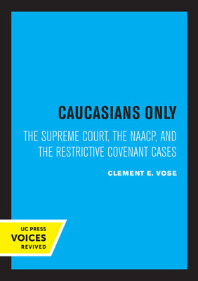 Libro Caucasians Only: The Supreme Court, The Naacp, And ...