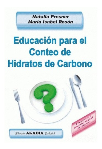 Presner/roson Conteo De Hidratos De Carbono Nuevo Mercpago