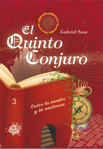 El Quinto Conjuro 3 Gabriel Sosa / Saga Libro Fantasía Magia
