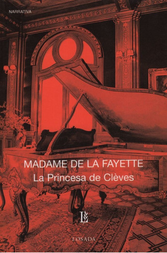 La Princesa De Cleves, De Madame De La Fayette. Editorial Losada, Tapa Blanda En Español