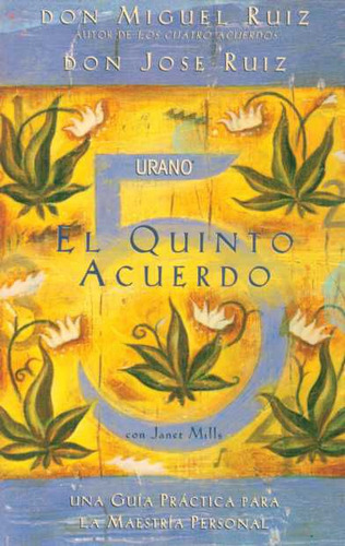 Libro: El Quinto Acuerdo / Miguel Ruiz