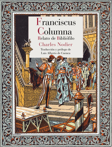 Franciscus Columna, De Nodier, Charles. Editorial Reino De Cordelia S.l., Tapa Dura En Español