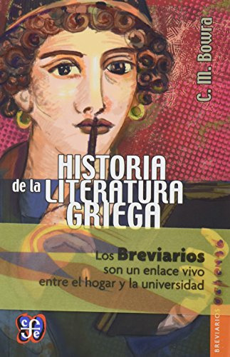 Libro Historia De La Literatura Griega  De Bowra Cecile M  F