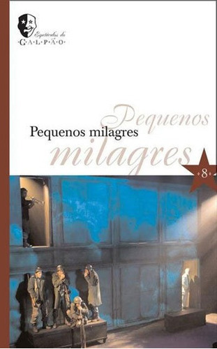 Pequenos Milagres, De Grupo Galpão. Editora Pucminas, Capa Mole Em Português