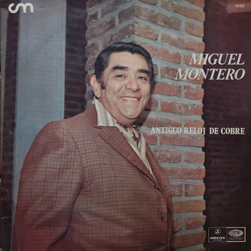 Vinilo Miguel Montero (antiguo Reloj De Cobre)