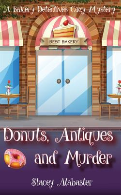 Libro Donuts, Antiques And Murder: A Bakery Detectives Co...