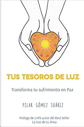 Tus Tesoros De Luz - Gomez Suarez,pilar