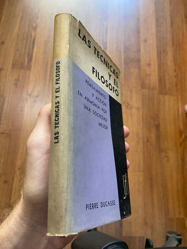 Las Técnicas Y El Filósofo Pierre Ducasse (Usado)