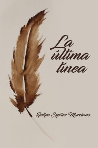 Libro: La Última Línea (spanish Edition)
