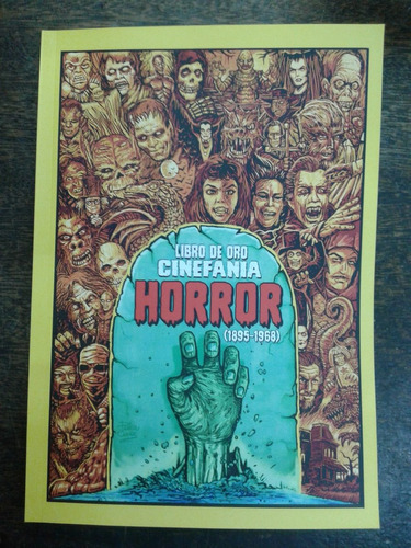 Imagen 1 de 10 de Horror (1895-1968) * Libro De Oro De Cinefania *