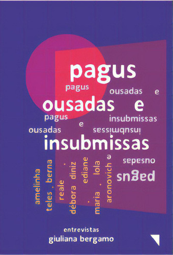 Pagus: Ousadas E Insubmissas, De Bergamo Giuliana. Editora Funilaria, Capa Mole, Edição 1 Em Português, 2023