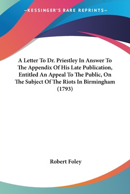 Libro A Letter To Dr. Priestley In Answer To The Appendix...