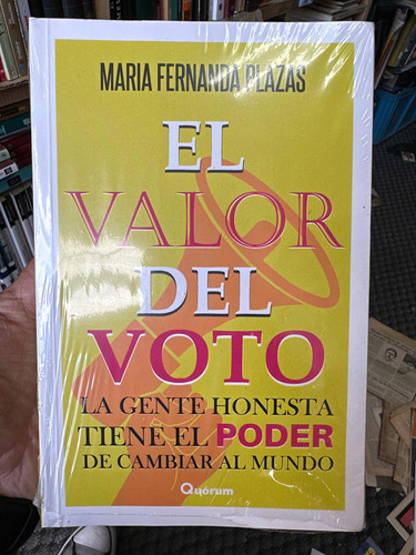 El Valor Del Voto - María Fernanda Plazas - Original Nuevo