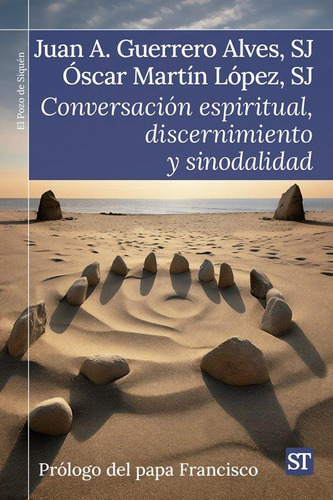 Libro: Conversacion Espiritual,discernimiento Y Sinodalidad.