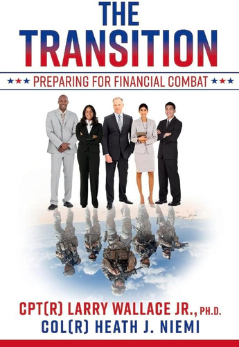 Libro: The Transition: Preparing For Financial Combat: For