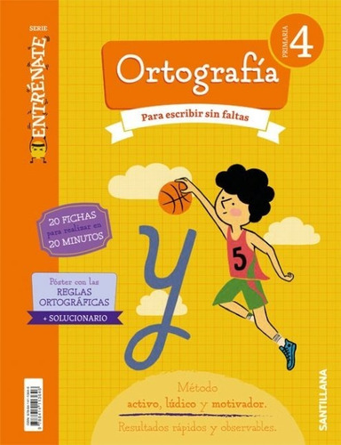 Cuaderno Ortografia Serie Entrenate 4 Primaria, De Varios Autores. Editorial Santillana Educación, S.l. En Español