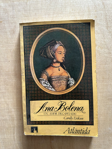 Ana Bolena - Carolly, Eriksson, (n4) (Usado)