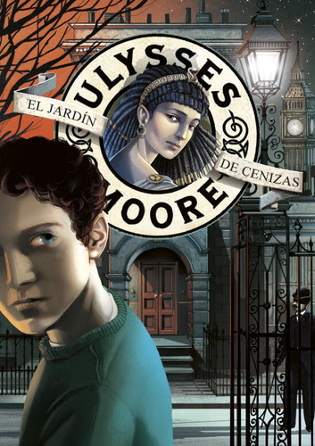 Libro El Jardã­n De Cenizas (serie Ulysses Moore 11)