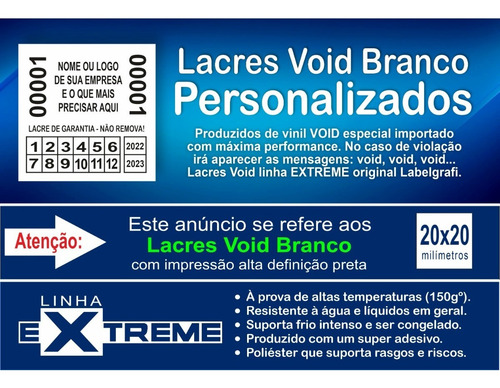 Lacre Void Extreme Original 20x20 Personalizado 500 U