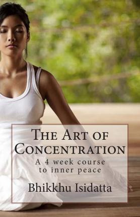 Libro The Art Of Concentration - Bhikkhu Isidatta