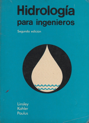 Hidrologia Para Ingenieros Linsley, Kohler, Paulus 