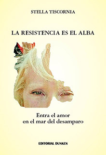 La Resistencia Es El Alba.