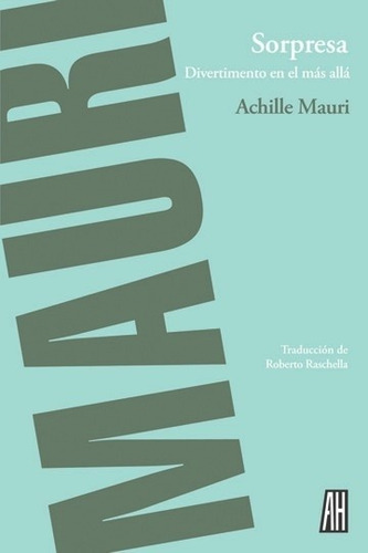 Sorpresa Divertimento En El Mas Alla - Mauri Achille (libro)