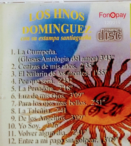 Los Hermanos Domínguez Cd Nuevo Con Su Estampa Santiagueña