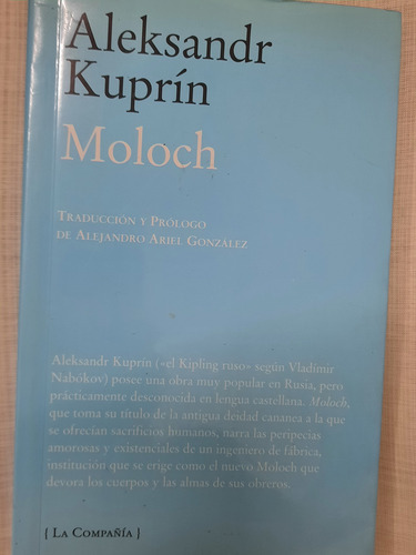 Moloch.aleksandr Kuprín.tradcc, Prologo:a.ariel González(imp (Usado)