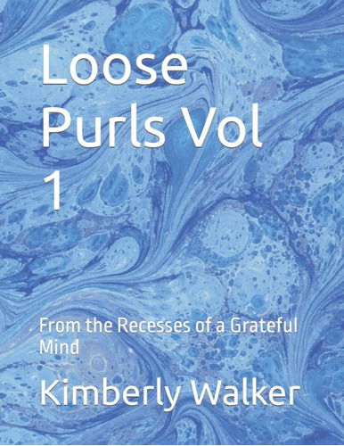 Libro: En Inglés Loose Purls Vol 1 De Los Recovecos De A G