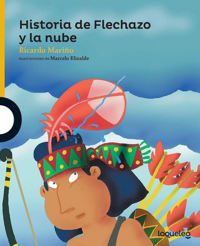 Historia De Flechazo Y La Nube - Marcelo Elizalde / R Mariño