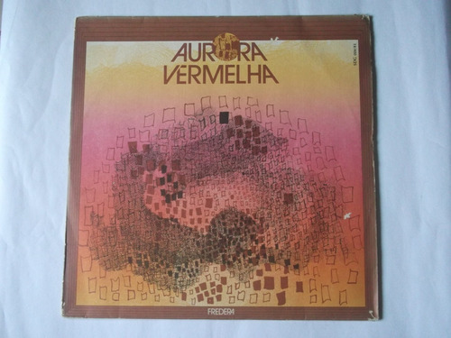 Lp Fredera: Aurora Vermelha 1981. C/encarte. Frete $20