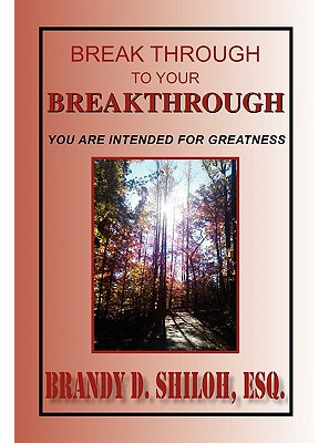 Libro Break Through To Your Breakthrough - Shiloh, Brandy...