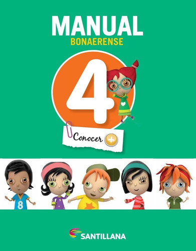 Manual 4 Bonaerense Conocer +, De Perez, Graciela. Editorial Santillana, Tapa Encuadernación En Tapa Blanda O Rústica En Español
