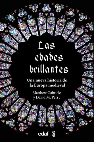 Libro: Las Edades Brillantes. Gabriele, Matthew/perry, David