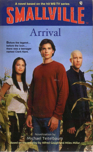 Smallville. Arrival. Michael Teitelbaum