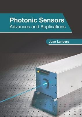 Libro Photonic Sensors: Advances And Applications - Juan ...