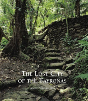 Libro La Ciudad Perdida De Los Tayrona / The Lost City Of T