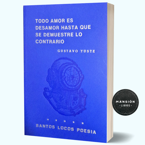 Todo Amor Es Amor Hasta Que Se Demuestre Lo Contrario Yuste