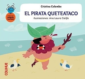 Coleccion Pulguita Curiosa-pirata Q/te Ata - Colihue - #l