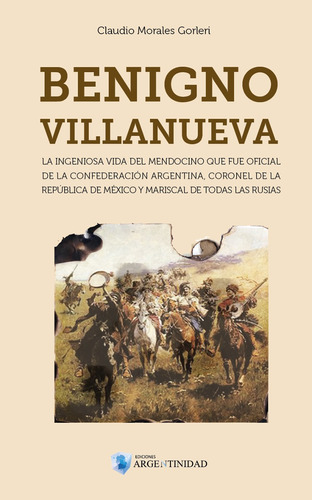 Benigno Villanueva - De Claudio Morales Gorleri