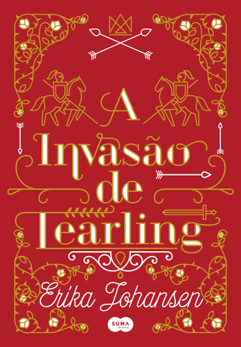 A invasão de Tearling, de Johansen, Erika. Editora Suma De Letras(cia Das Letras), capa mole, edição 1 em português