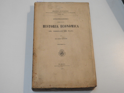 Historia Economica Virreinato Del Plata Vol. 2  Levene A006 