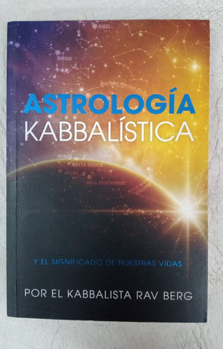 Astrologia Kabbalistica - Rav Berg - Kabbalah Centre Int.