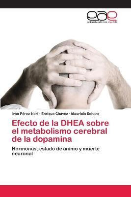 Libro Efecto De La Dhea Sobre El Metabolismo Cerebral De ...