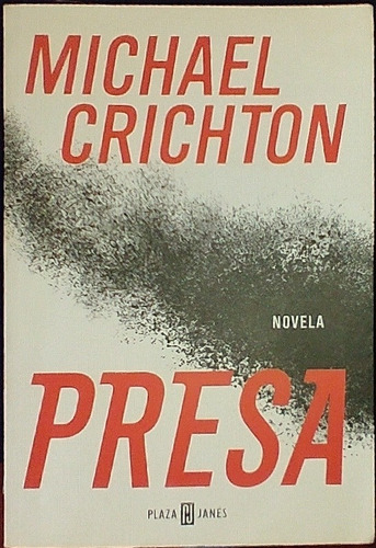 Libro Presa Michael Crichton Plaza & Janes