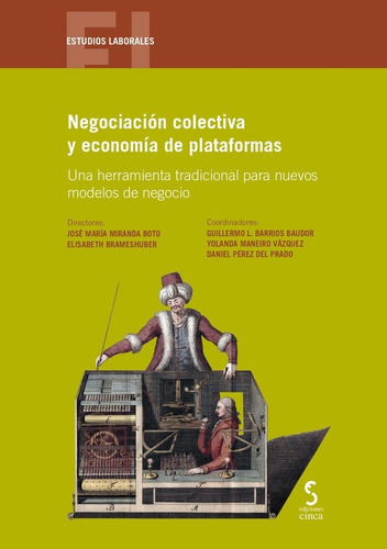 Libro Negociaciã³n Colectiva Y Economã­a De Plataformas -...