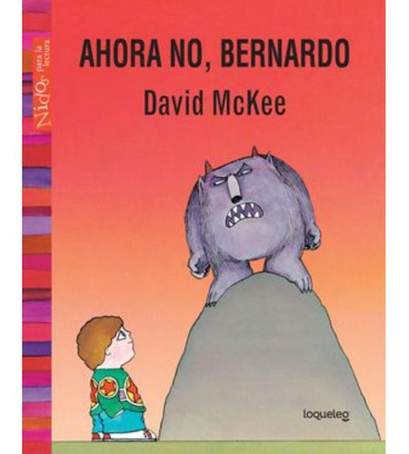 Libro: Ahora No, Bernardo